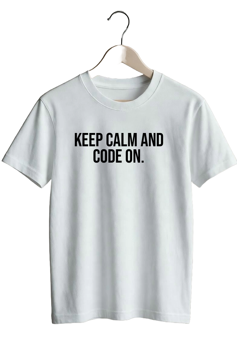 Keep calm and code on.